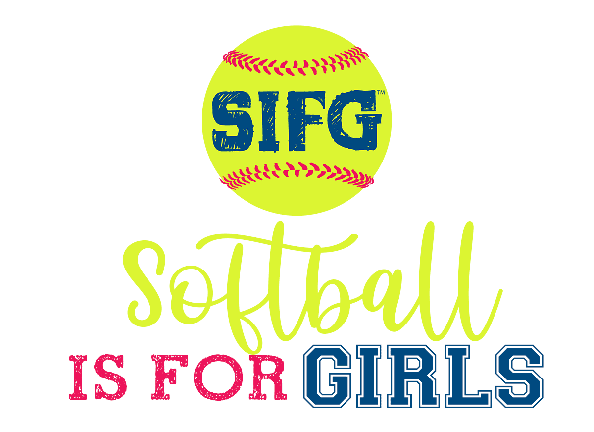 SIFG | Softball Is For Girls (TM)