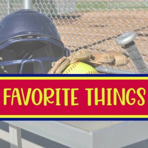 our favorite softball things